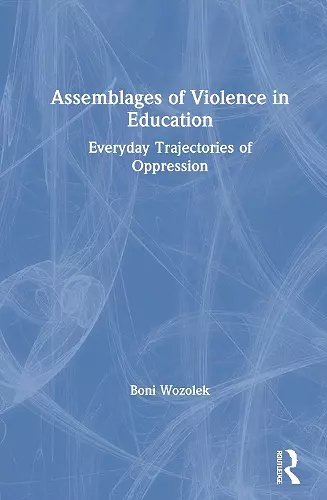 Assemblages of Violence in Education cover