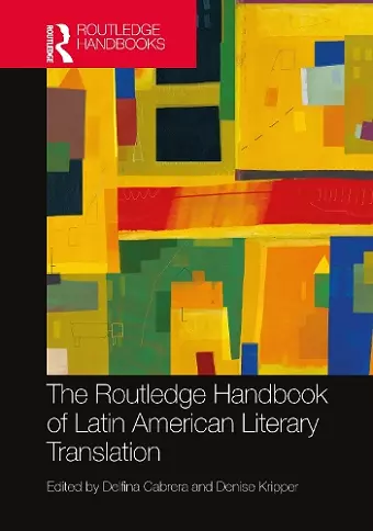 The Routledge Handbook of Latin American Literary Translation cover