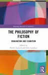 The Philosophy of Fiction cover