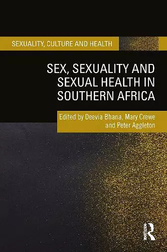 Sex, Sexuality and Sexual Health in Southern Africa cover