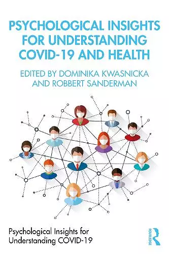 Psychological Insights for Understanding Covid-19 and Health cover