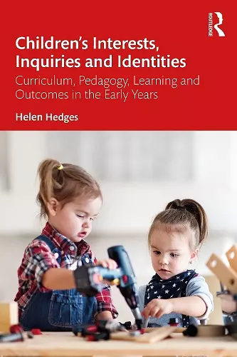 Children’s Interests, Inquiries and Identities cover