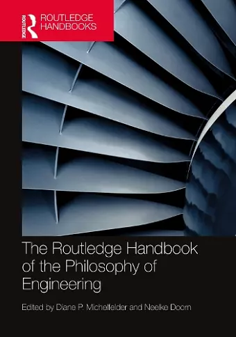 The Routledge Handbook of the Philosophy of Engineering cover