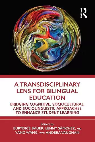 A Transdisciplinary Lens for Bilingual Education cover