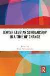 Jewish Lesbian Scholarship in a Time of Change cover