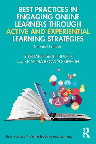 Best Practices in Engaging Online Learners Through Active and Experiential Learning Strategies cover