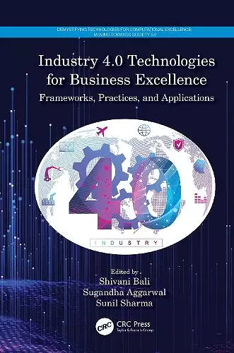 Industry 4.0 Technologies for Business Excellence cover