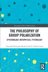 The Philosophy of Group Polarization cover