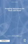 Designing Interactions for Music and Sound cover