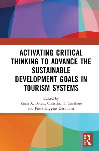 Activating Critical Thinking to Advance the Sustainable Development Goals in Tourism Systems cover