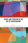 Travel and Tourism in the Age of Overtourism cover