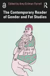 The Contemporary Reader of Gender and Fat Studies cover