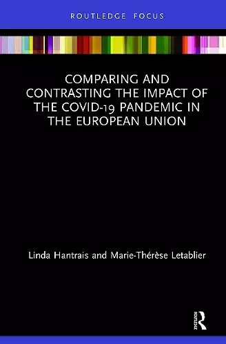 Comparing and Contrasting the Impact of the COVID-19 Pandemic in the European Union cover