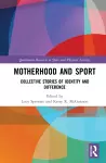 Motherhood and Sport cover