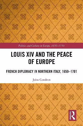 Louis XIV and the Peace of Europe cover