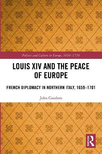 Louis XIV and the Peace of Europe cover
