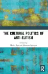 The Cultural Politics of Anti-Elitism cover