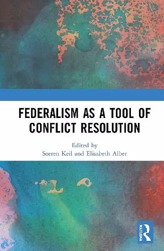 Federalism as a Tool of Conflict Resolution cover