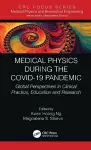 Medical Physics During the COVID-19 Pandemic cover