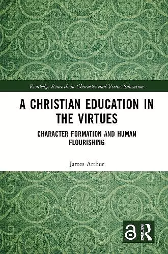 A Christian Education in the Virtues cover