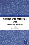 Thinking with Stephen J. Ball cover