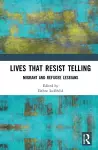 Lives That Resist Telling cover
