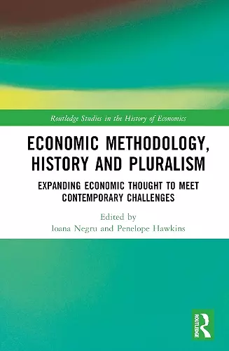 Economic Methodology, History and Pluralism cover