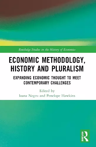 Economic Methodology, History and Pluralism cover