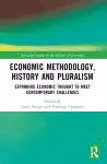 Economic Methodology, History and Pluralism cover