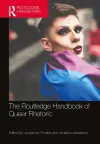 The Routledge Handbook of Queer Rhetoric cover