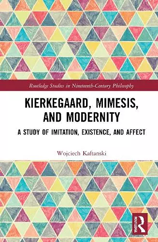 Kierkegaard, Mimesis, and Modernity cover