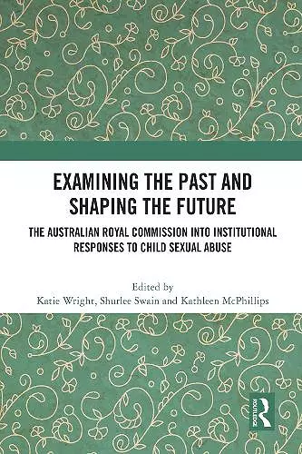 Examining the Past and Shaping the Future cover