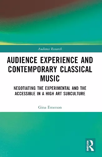 Audience Experience and Contemporary Classical Music cover