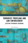 Terrorist Profiling and Law Enforcement cover