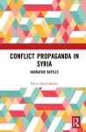 Conflict Propaganda in Syria cover