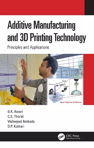 Additive Manufacturing and 3D Printing Technology cover