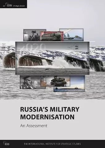 Russia’s Military Modernisation: An Assessment cover