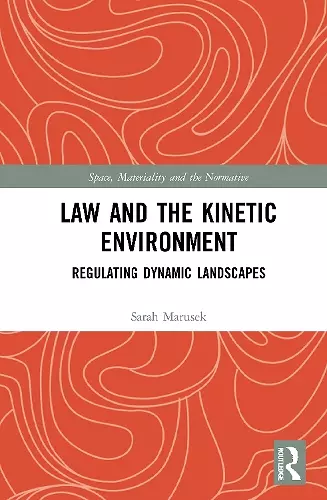 Law and the Kinetic Environment cover