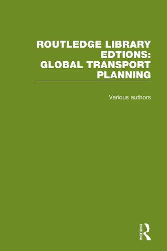 Routledge Library Editions: Global Transport Planning cover