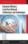 Enterprise Wireless Local Area Network Architectures and Technologies cover