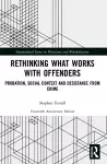 Rethinking What Works with Offenders cover