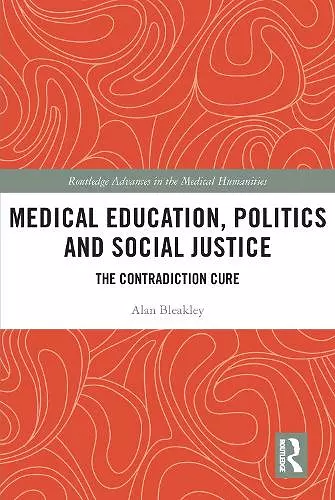 Medical Education, Politics and Social Justice cover