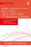 Master Lecture Series for the NCE, CPCE, CECE, and State Counseling Exams cover