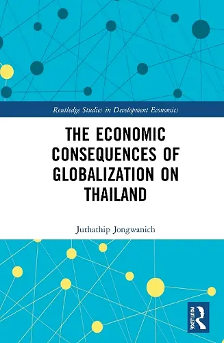 The Economic Consequences of Globalization on Thailand cover