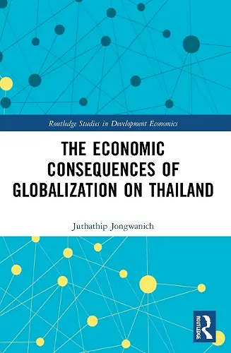The Economic Consequences of Globalization on Thailand cover