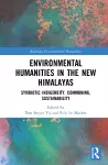 Environmental Humanities in the New Himalayas cover