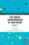 The Digital Transformation of Healthcare cover