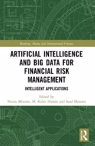 Artificial Intelligence and Big Data for Financial Risk Management cover