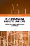 The Communicative Linguistic Landscape cover