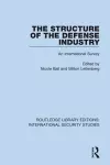 The Structure of the Defense Industry cover